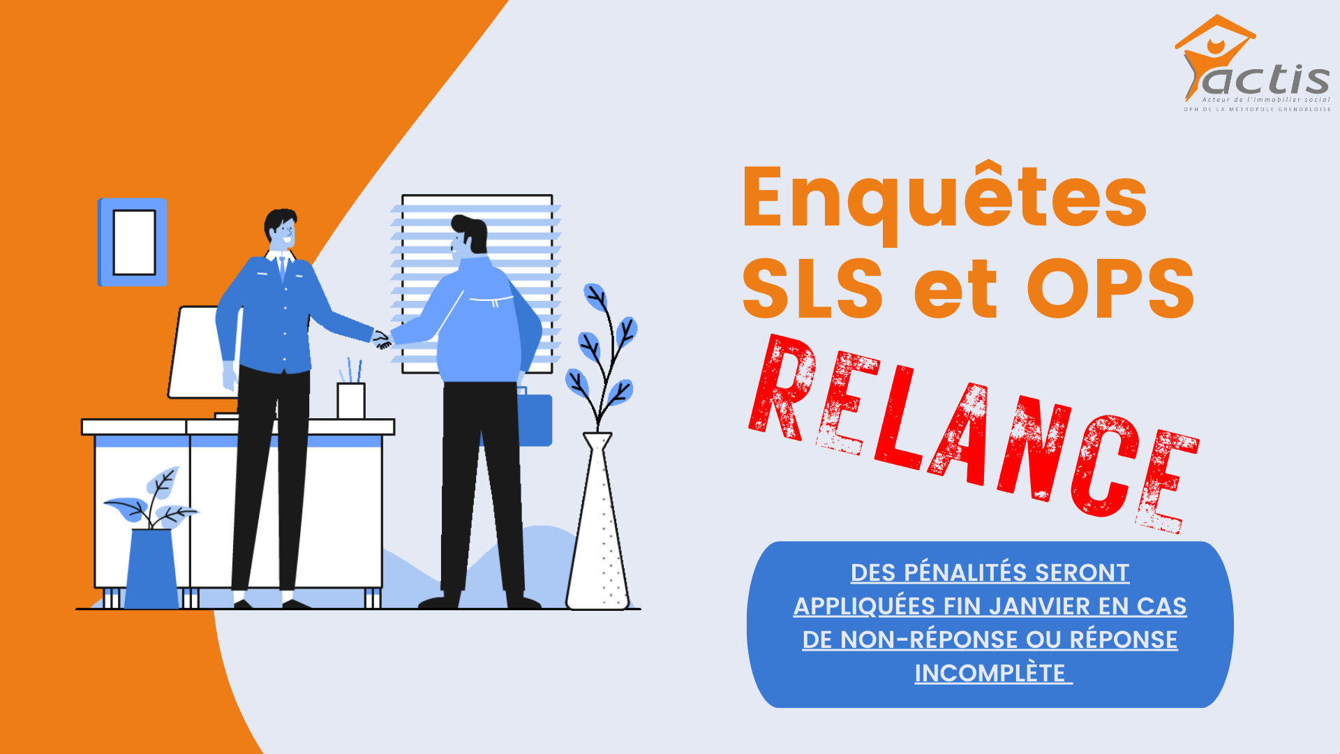 Lire la suite à propos de l’article Enquête SLS et OPS: pénalités à partir de fin janvier